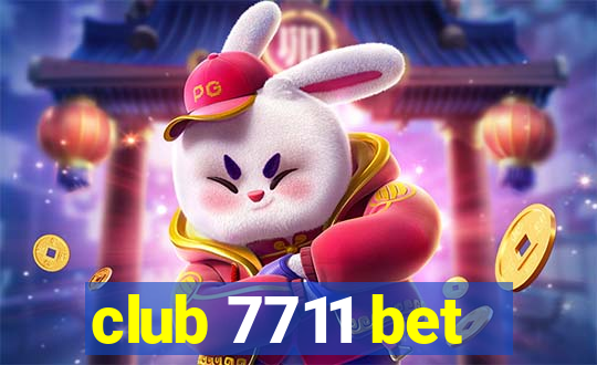 club 7711 bet